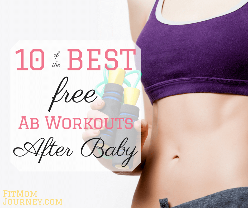 10 of the Best Free Ab Workouts After Baby