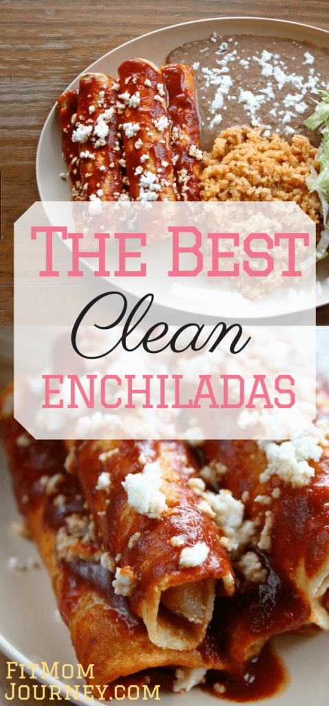 The Best Clean Enchiladas 