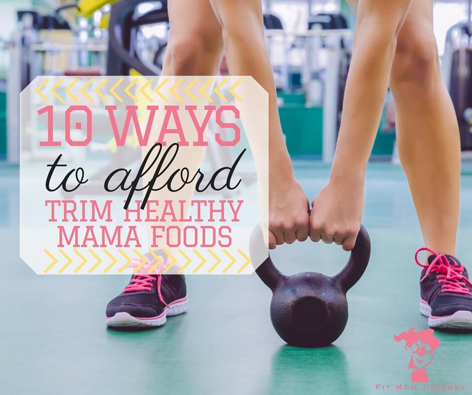 I don't want THM to be a financial burden, which is why I'm letting you in on how to afford Trim Healthy Mama foods with 10 of my favorite tips!