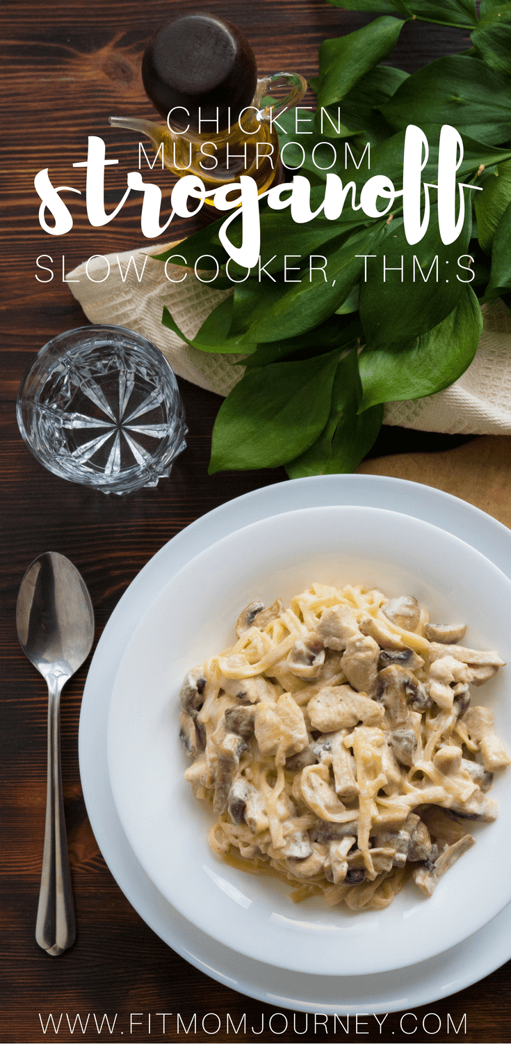 Chicken Mushroom Stroganoff (Slow Cooker, THMS) Fit Mom Journey