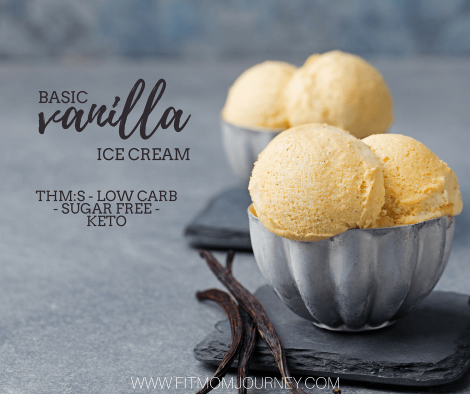 Basic Trim Healthy Mama Vanilla Ice Cream (THM:S)
