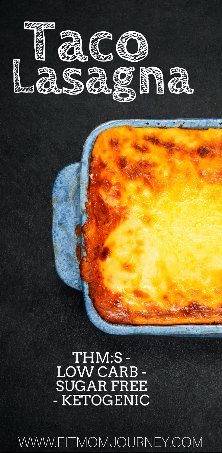 Trim Healthy Mama Taco Lasagna