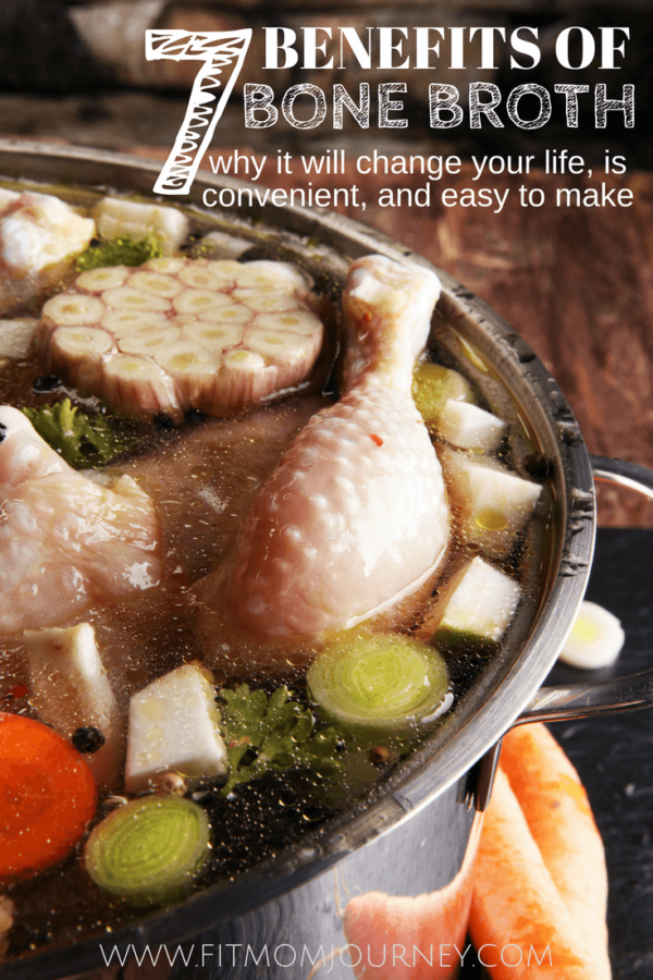 7 Health Benefits of Bone Broth Soup Fit Mom Journey