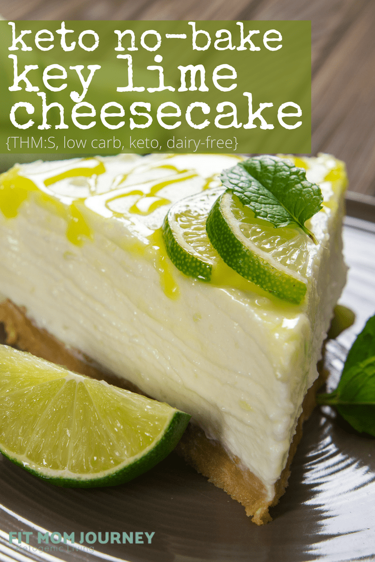 Low Carb Key Lime Pie Cheesecake {No-Bake, Keto, Sugar-Free, THM:S ...