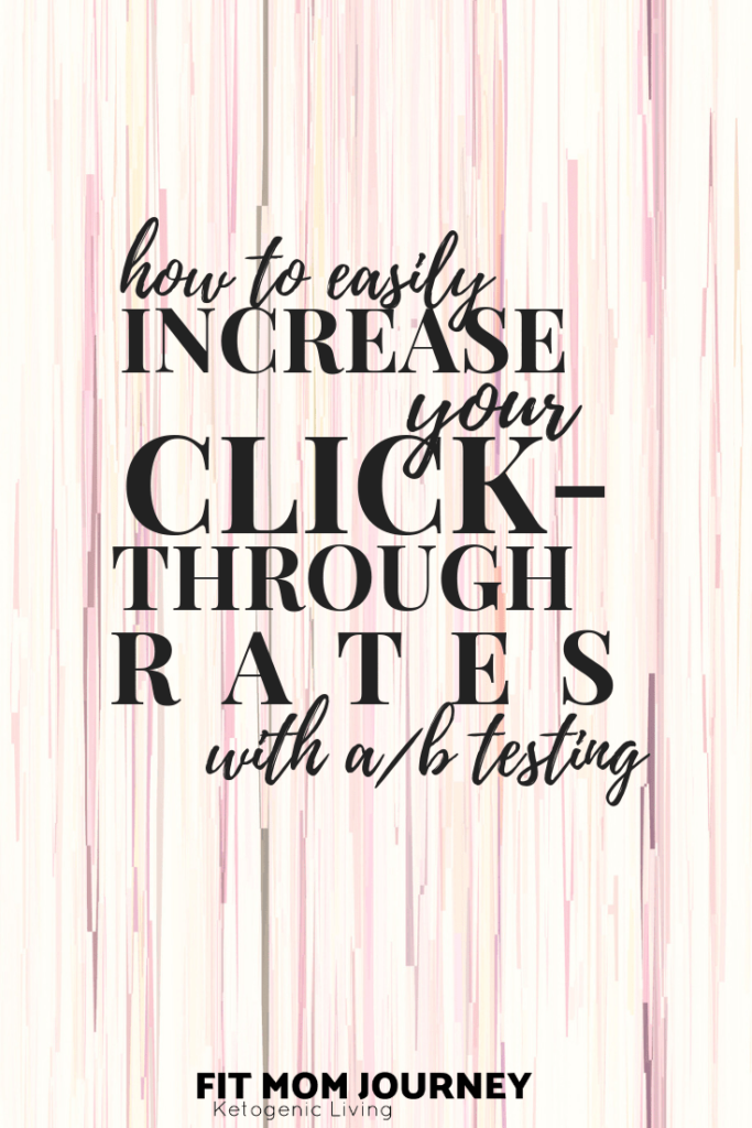 Wondering what you can do to increase your click through rates and pageviews? Here's exactly how to easily increase your click-through rates with A/B Testing.