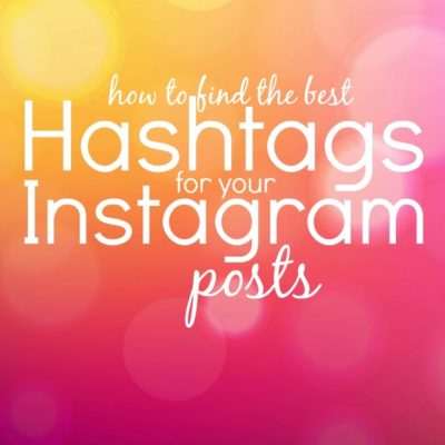 How To Find The Best Hashtags for Your Instagram Posts with Tailwind’s Hashtag Finder