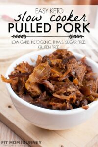 Easy Slow Cooker Pulled Pork {Ketogenic, Low Carb, THM:S} - Fit Mom Journey