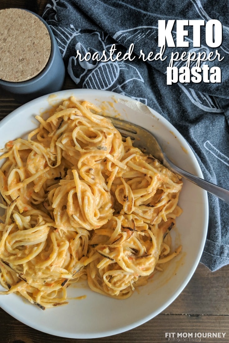 Keto Roasted Red Pepper Pasta - Fit Mom Journey