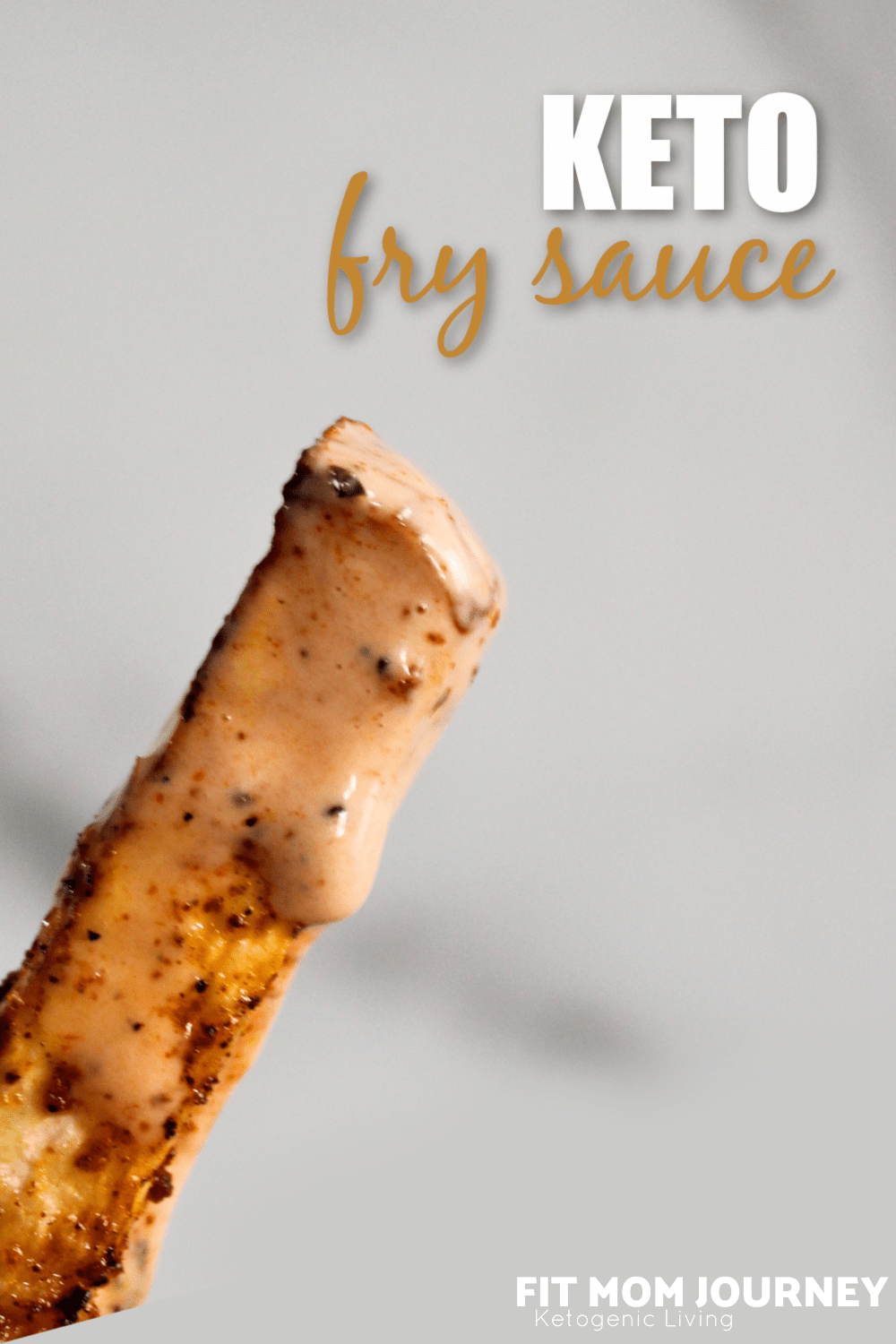 https://fitmomjourney.com/wp-content/uploads/2020/08/Keto-Fry-Sauce-Pin-2-min.png