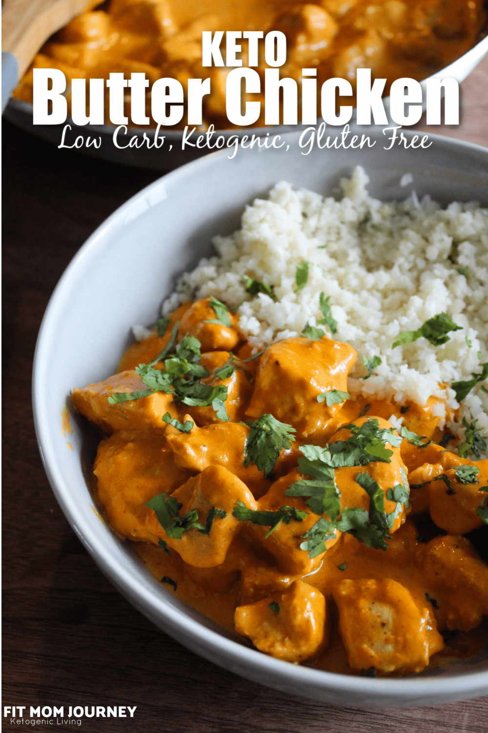 Keto Butter Chicken {Low Carb, Ketogenic, THM:S, Grain Free} - Fit Mom ...