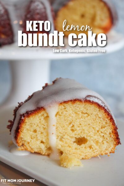 Keto Lemon Bundt Cake - Fit Mom Journey