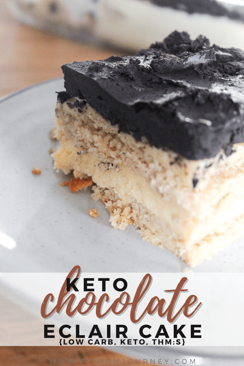 Keto Chocolate Eclair Cake Fit Mom Journey