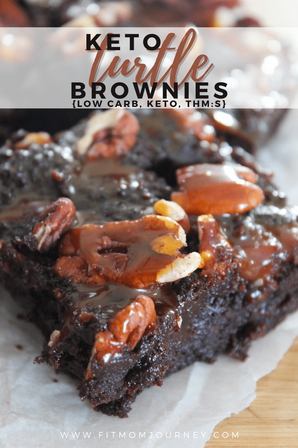 Keto Turtle Brownies Fit Mom Journey