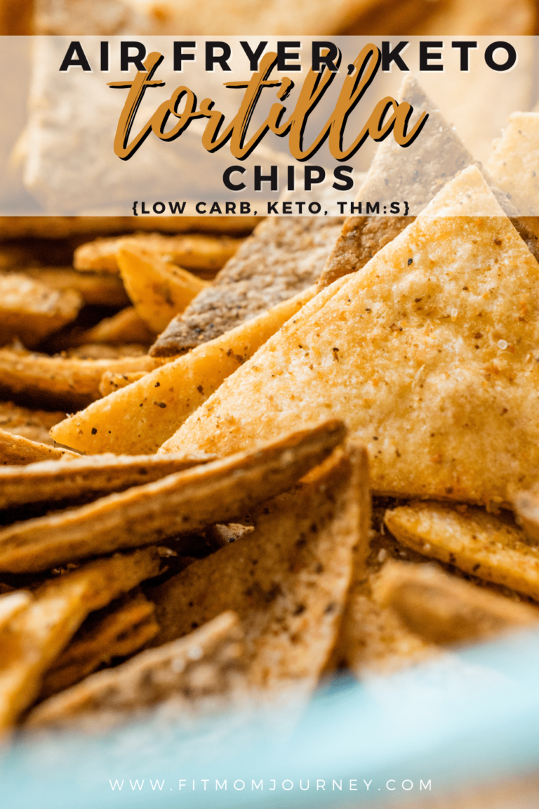 Air Fryer Keto Tortilla Chips (2 Ingredients, 10 Minutes) Fit Mom Journey