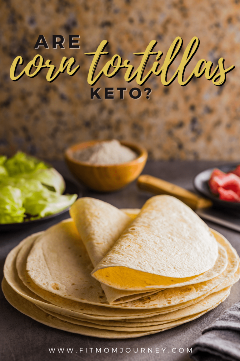 Are Corn Tortillas Keto? Alternatives To Keep Carbs Low Fit Mom Journey