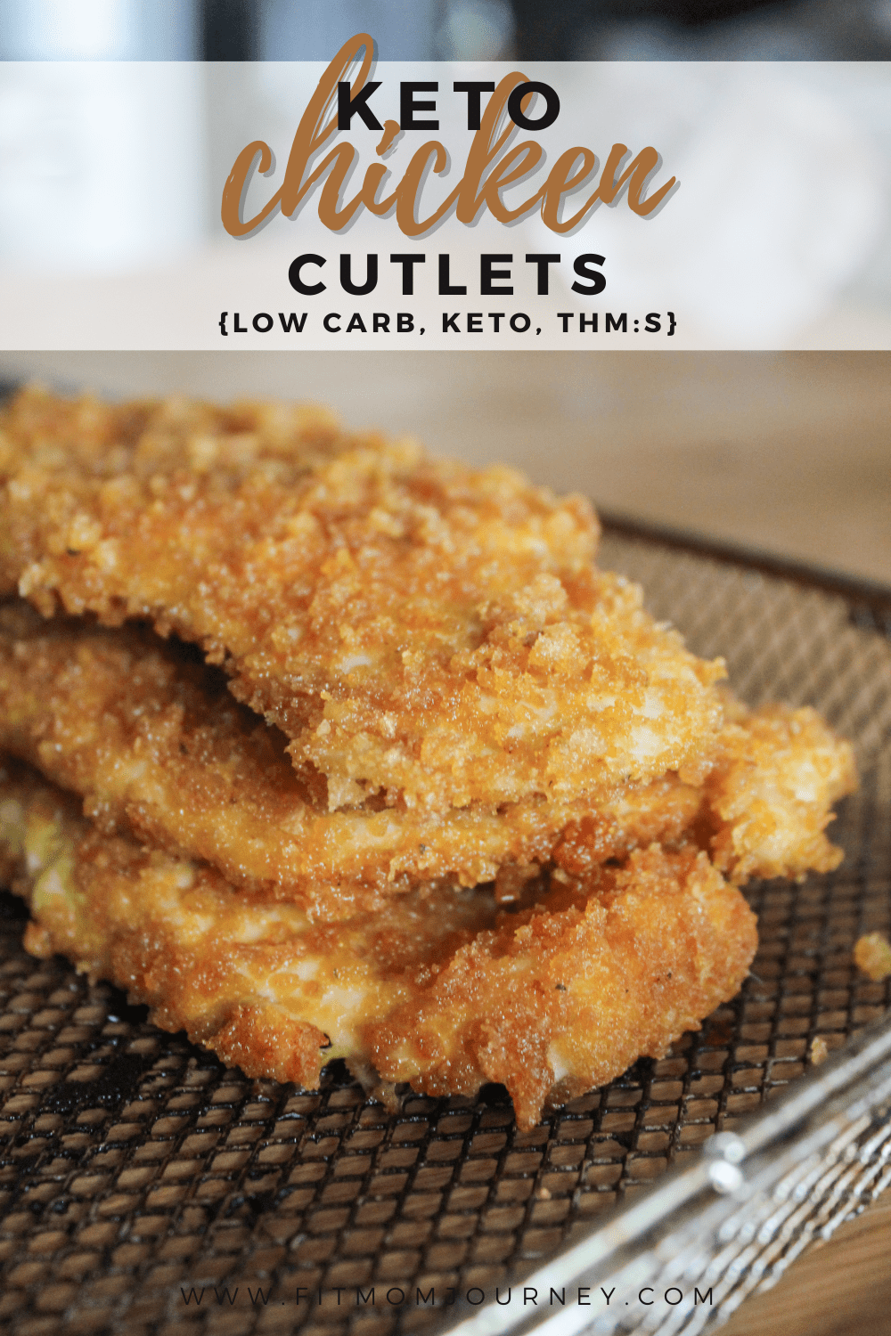 Keto Chicken Cutlets (Air Fryer Version Included) - Fit Mom Journey