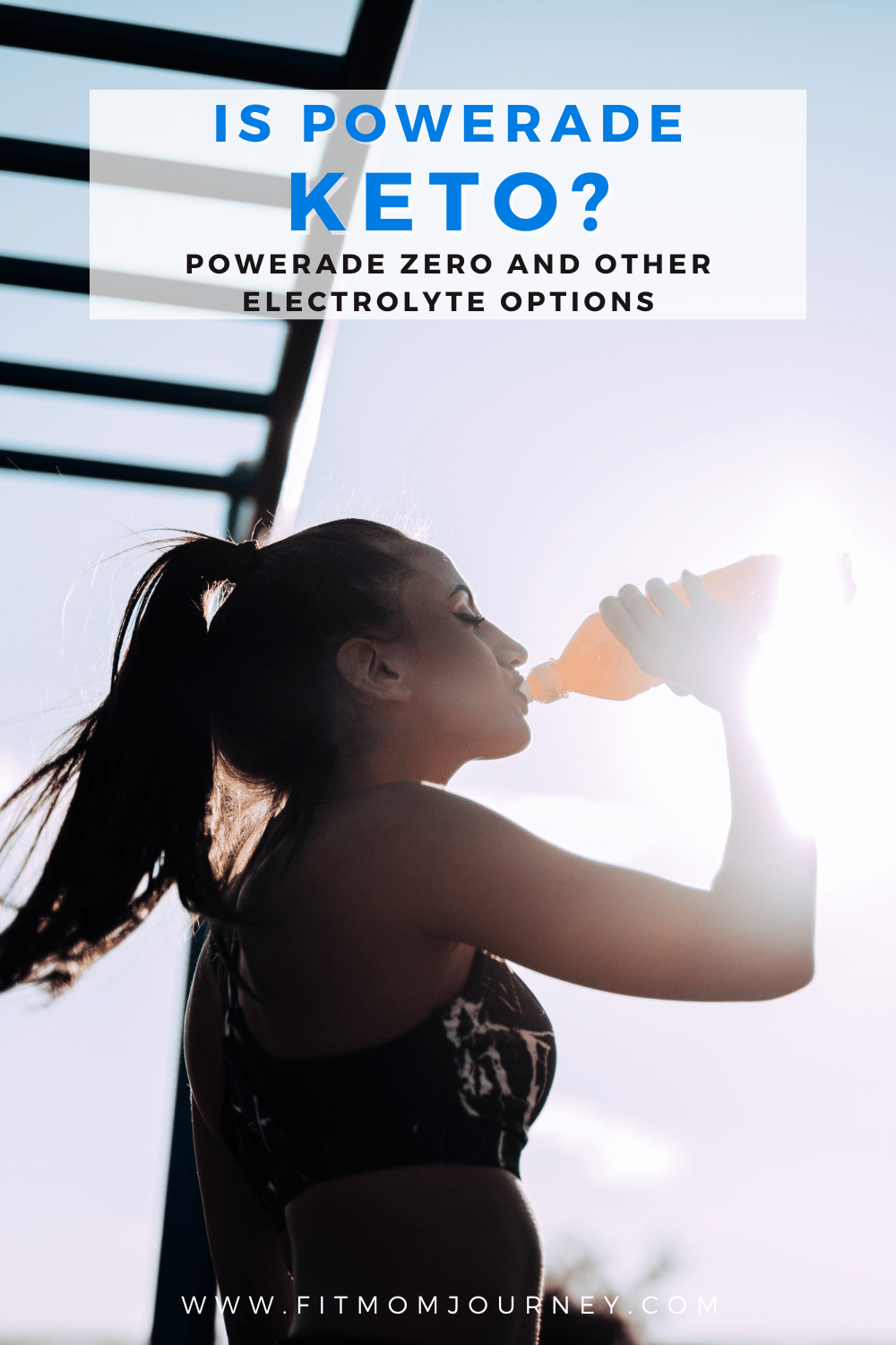 https://fitmomjourney.com/wp-content/uploads/2023/06/Is-Powerade-Keto-Powerade-Zero-and-Other-Options-Pin-3-min.png